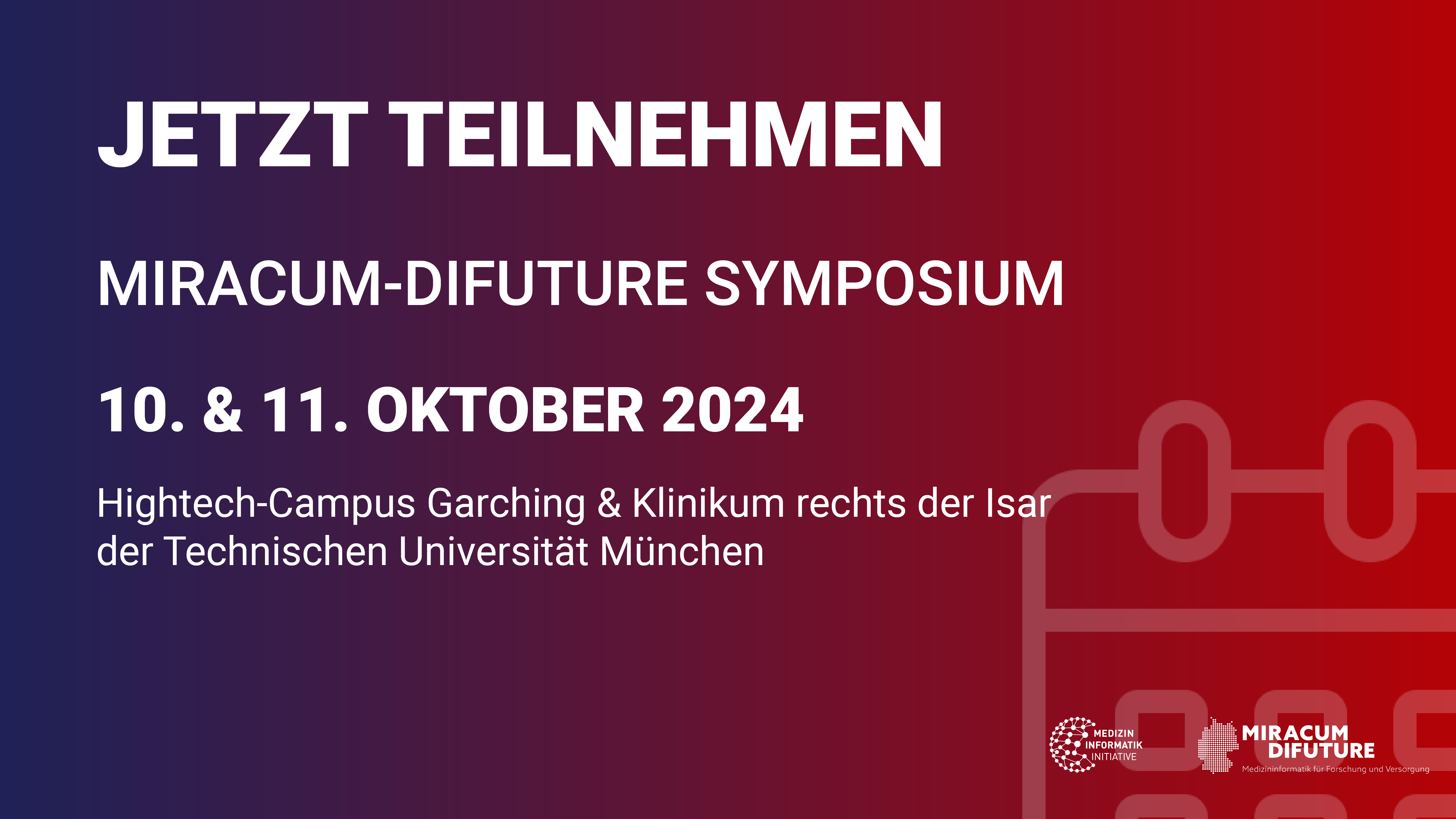 You are currently viewing Registration for the MIRACUM-DIFUTURE Symposium 2024 is open!